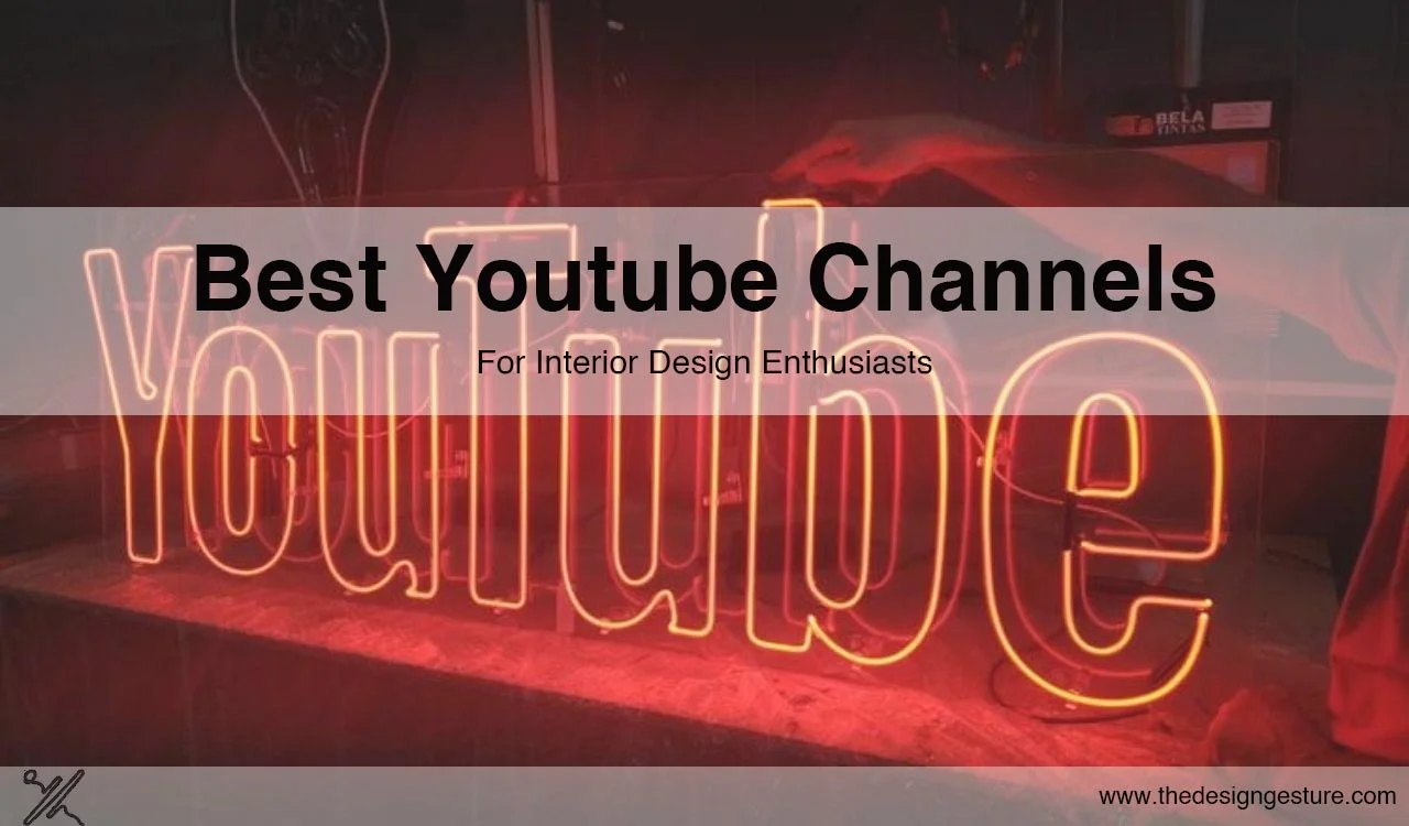 Best Interior design YouTube channels for Interior Design Enthusiasts Best youtube channels