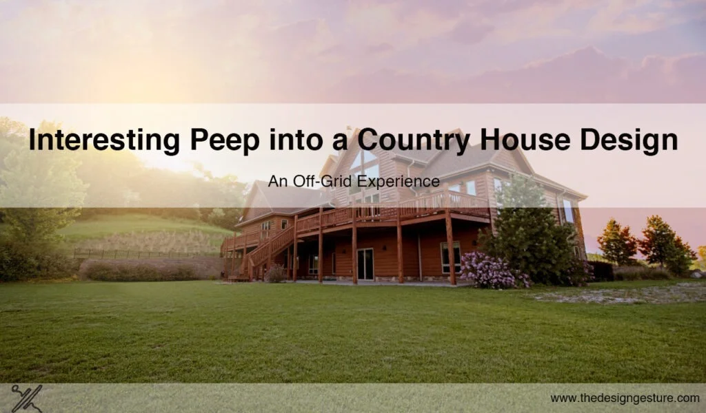 Country house design