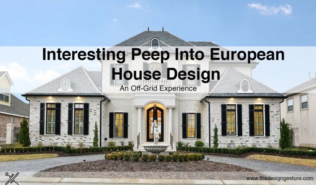 European house design