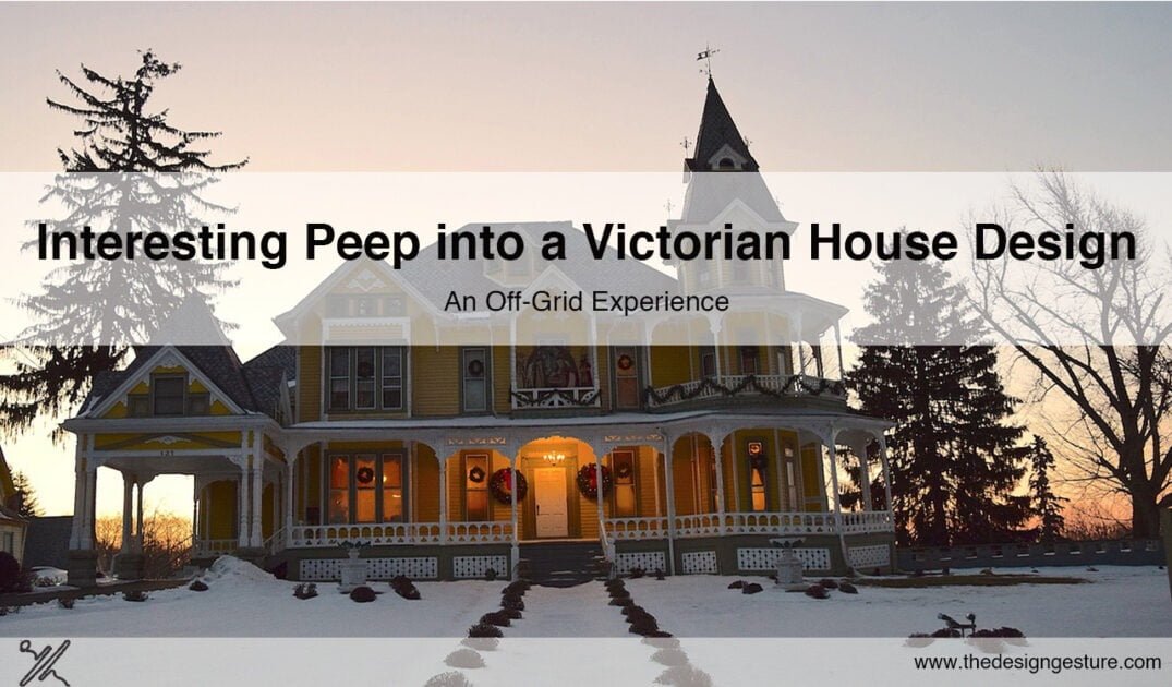 Victorian house design