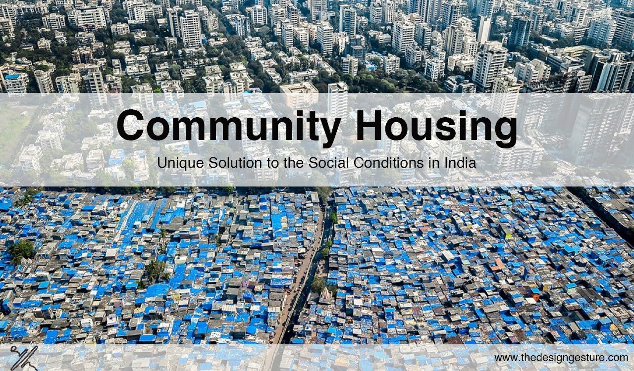 Community Housing: Unique Solution to the Social Conditions in India