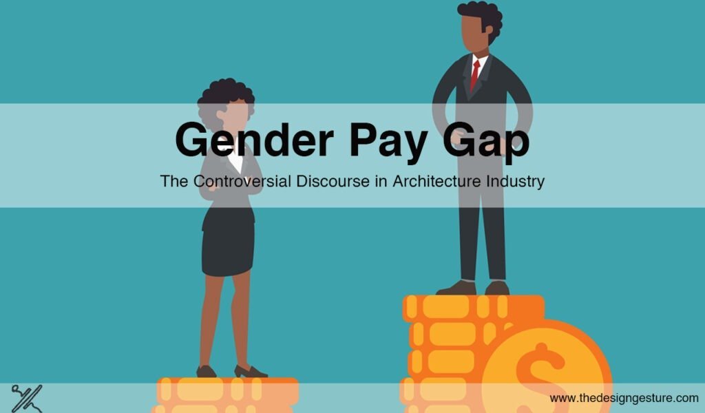 Gender Pay Gap: The controversial discourse in Architecture Industry The gender pay gap in design industries has been reported for a long. Concerned organizations have also tried to find the loophole and address it. The American Institute of Architects (AIA) published a guide for equitable practice in 2018, and the Royal Institute of British Architects (RIBA) published a similar document in 2019. Gender pay gap,Pay scale,Professional practice in architecture,Career in architecture,work-life balance