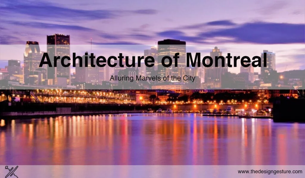 Architecture of Montreal