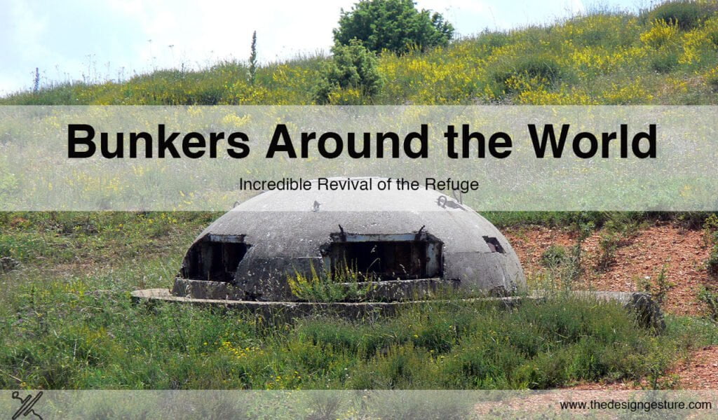 Bunkers Around The World: Incredible Revival Of The Refuge | The Design ...