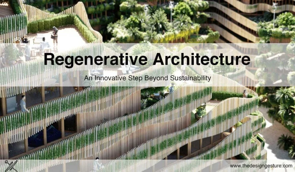 Regenerative Architecture