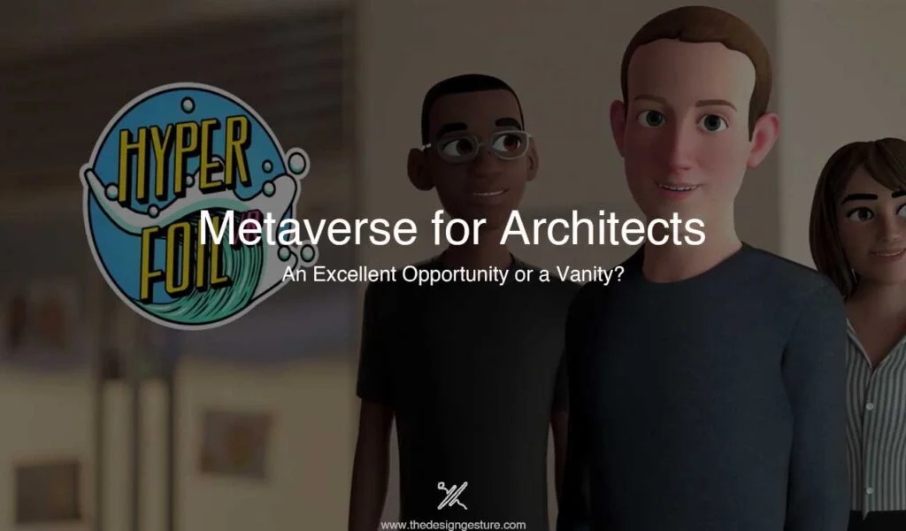 Metaverse for Architects