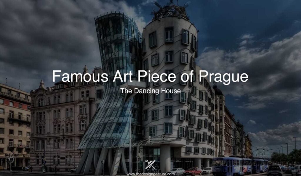 Famous Art Piece of Prague: The Dancing House PRAGUE