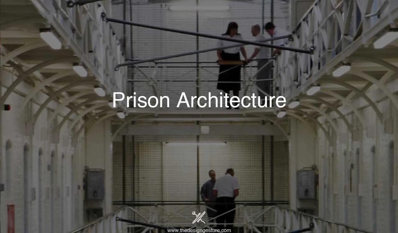 Prison Architecture Prison Architecture