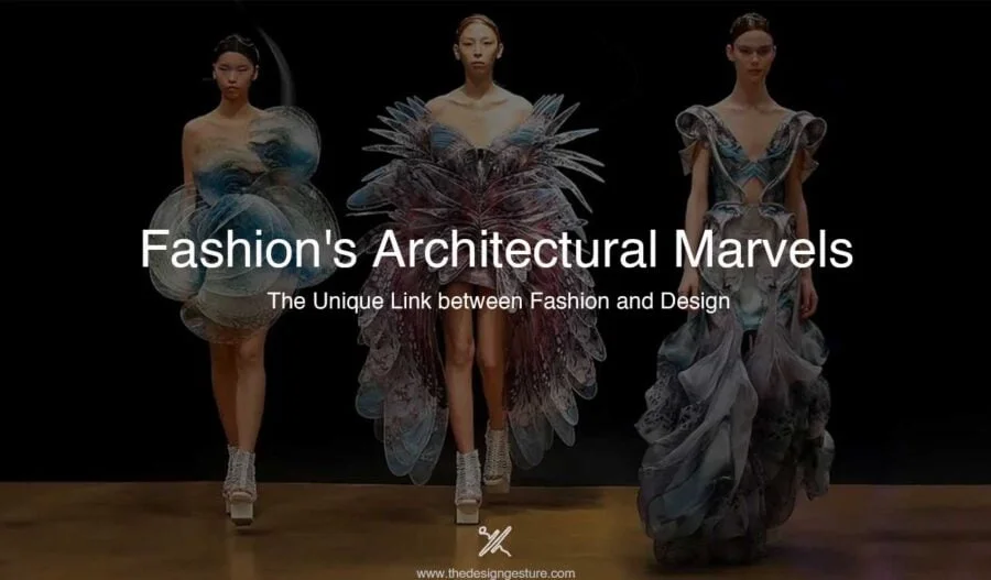 Fashion's Architectural Marvels