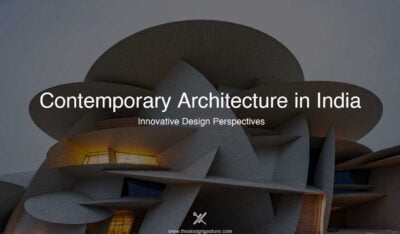 Contemporary Architecture in India
