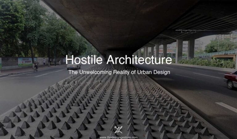 Hostile Architecture The Unwelcoming Reality Of Urban Design The Design Gesture