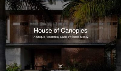 Gallery Detail: House Of Canopies A Unique Residential Oasis By Studio Motley
