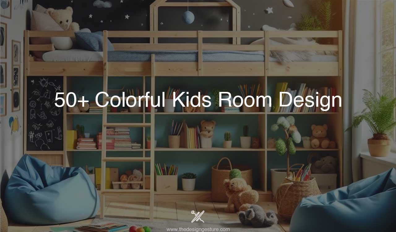 50+ Colorful Kids Room Design