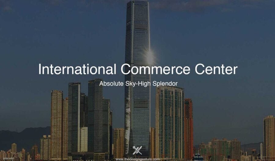 International Commerce Center: Absolute Sky-High Splendor International Commerce Center