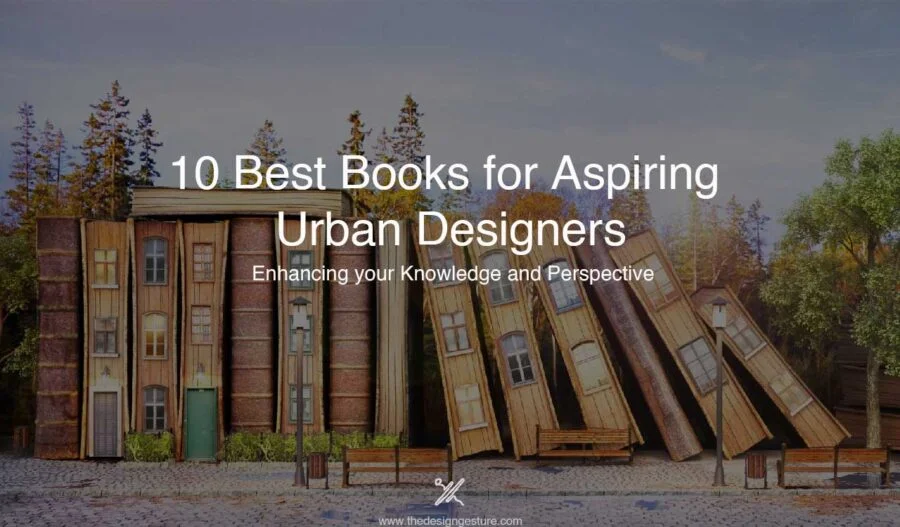 10 Best Books for Aspiring Urban Designers
