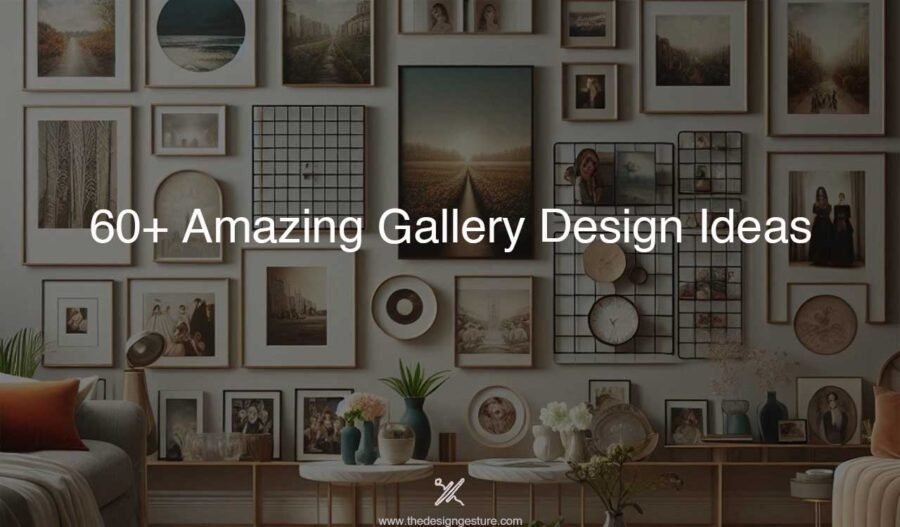 60+ Amazing Gallery Design Ideas 60+ Amazing Gallery Design Ideas