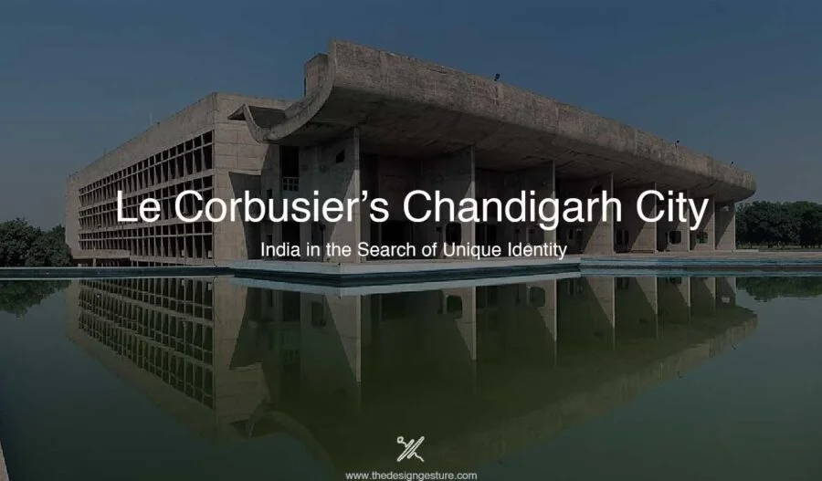 Le Corbusier’s Chandigarh City