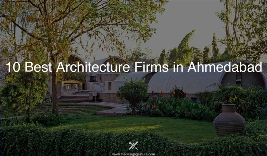 10 Best Architecture Firms in Ahmedabad 10 Best Architecture Firms in Ahmedabad