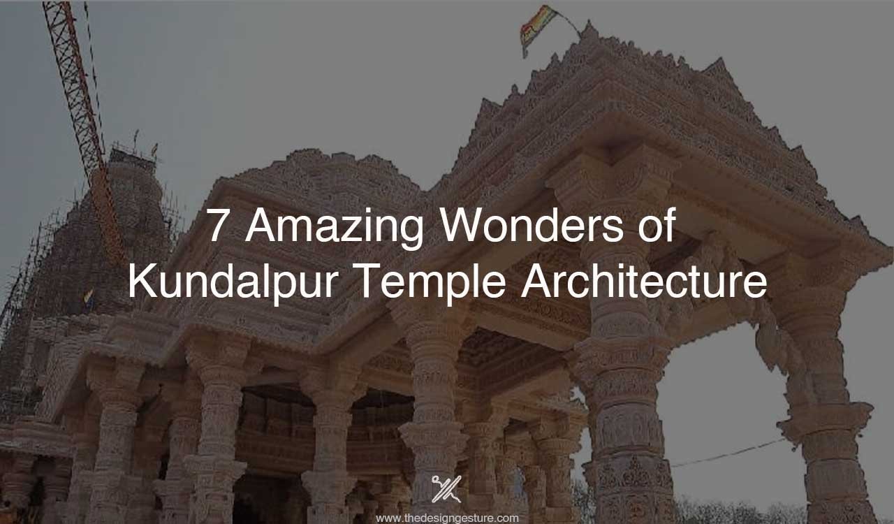 7+ Amazing Wonders of Kundalpur Temple Architecture